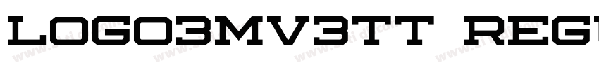 Logo3Mv3tt Regular字体转换 Logo3Mv3tt Regular字体转换